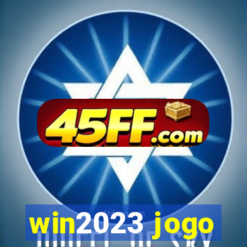 win2023 jogo